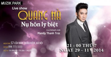 Muzik Park Liveshow Quang Hà nụ hôn ly biệt